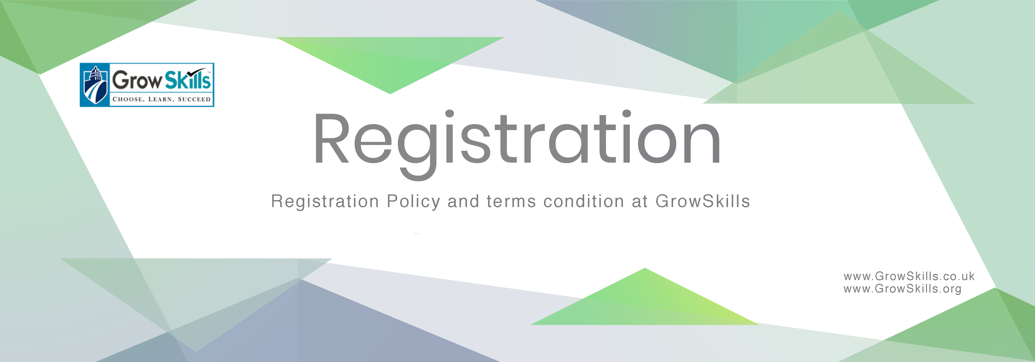 Registration Policy at GrowSkills 